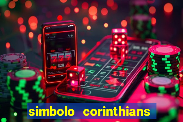 simbolo corinthians copiar e colar